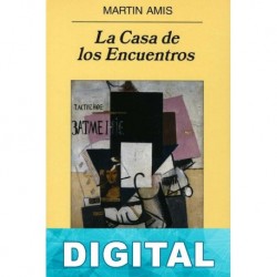 La Casa de los Encuentros Martin Amis