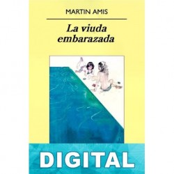 La viuda embarazada Martin Amis
