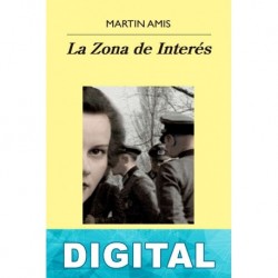 La Zona de Interés Martin Amis