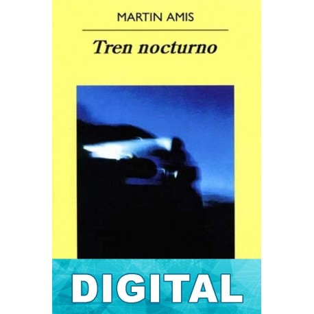 Tren nocturno Martin Amis