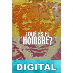 ¿Qué es el hombre? Martin Buber
