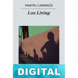 Los Living Martín Caparrós