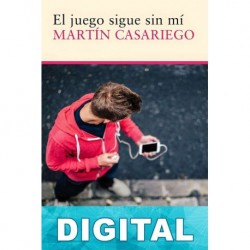 El juego sigue sin mí Martín Casariego