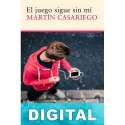 El juego sigue sin mí Martín Casariego