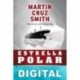 Estrella Polar Martin Cruz Smith
