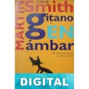 Gitano en ámbar Martin Cruz Smith