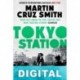 Tokyo Station Martin Cruz Smith