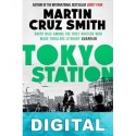 Tokyo Station Martin Cruz Smith