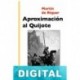 Aproximación al Quijote Martín de Riquer