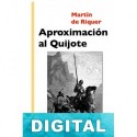 Aproximación al Quijote Martín de Riquer