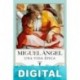 Miguel Ángel: Una vida épica Martín Gayford