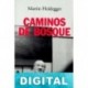 Caminos de bosque Martin Heidegger