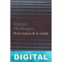 De la esencia de la verdad Martin Heidegger