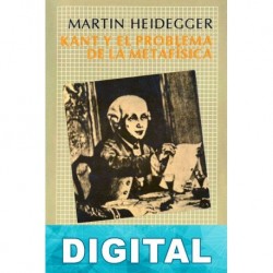 Kant y el problema de la metafísica Martin Heidegger