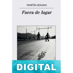 Fuera de lugar Martín Kohan