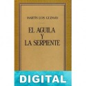 El águila y la serpiente Martín Luis Guzmán