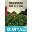 Bruno, jefe de policía Martin Walker