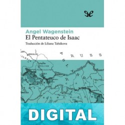 El Pentateuco de Isaac Angel Wagenstein