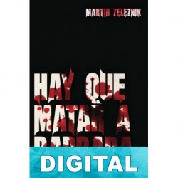 Hay que matar a Bárbara y otros cuentos Martin Zeleznik