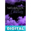 Naturaleza de una obsesión Martina Bennet