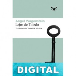 Lejos de Toledo Angel Wagenstein