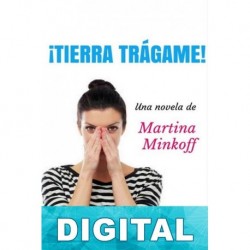 ¡Tierra trágame! Martina Minkoff