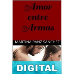 Amor entre armas Martina Ranz Sánchez