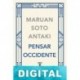 Pensar Occidente Maruan Soto Antaki