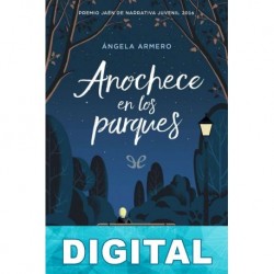 Anochece en los parques Ángela Armero
