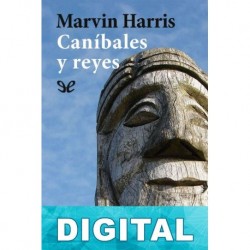 Caníbales y reyes Marvin Harris