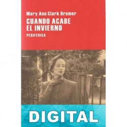 Cuando acabe el invierno Mary Ann Clark Bremer