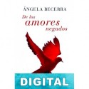 De los amores negados Ángela Becerra