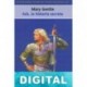 Ash, la historia secreta Mary Gentle