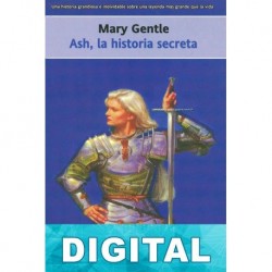 Ash, la historia secreta Mary Gentle