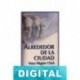 Alrededor de la ciudad Mary Higgins Clark