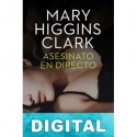 Asesinato en directo Mary Higgins Clark