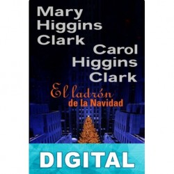 El ladrón de la Navidad Mary Higgins Clark & Carol Higgins Clark
