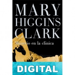 Misterio en la clínica Mary Higgins Clark