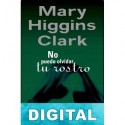No puedo olvidar tu rostro Mary Higgins Clark