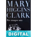 Por siempre mía Mary Higgins Clark