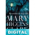 Recuerdos de otra vida Mary Higgins Clark