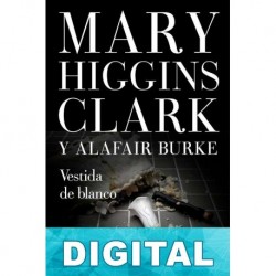 Vestida de blanco Mary Higgins Clark & Alafair Burke