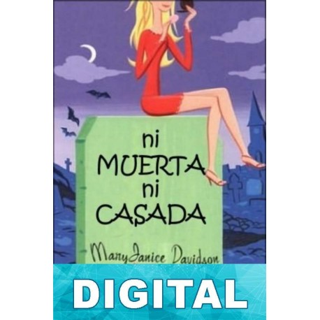 Ni muerta ni casada Mary Janice Davidson