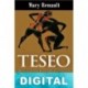 Teseo, rey de Atenas Mary Renault
