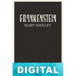 Frankenstein (trad. Silvia Alemany) Mary Shelley