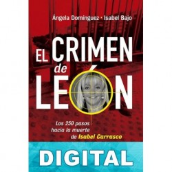 El crimen de León Angela Dominguez & Isabel Bajo