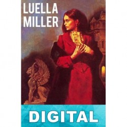 Luella Miller Mary Wilkins Freeman