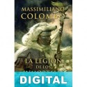 La legión de los inmortales Massimiliano Colombo