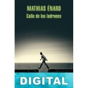 Calle de los ladrones Mathias Enard