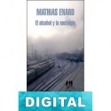 El alcohol y la nostalgia Mathias Enard
